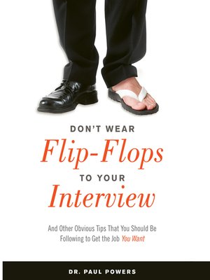 Don't Wear Flip-Flops to Your Interview - Audiobook
